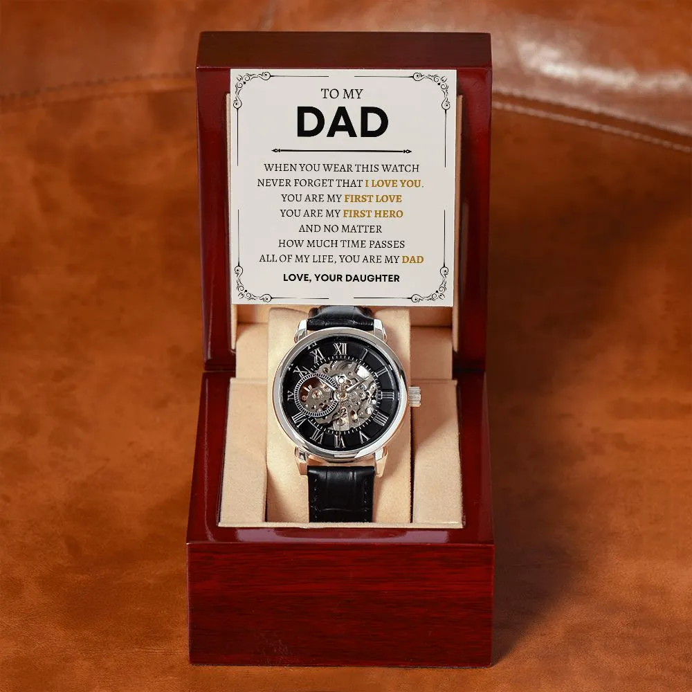 From Daughter | To My Dad - Never Forget That I Love You - Openwork Watch