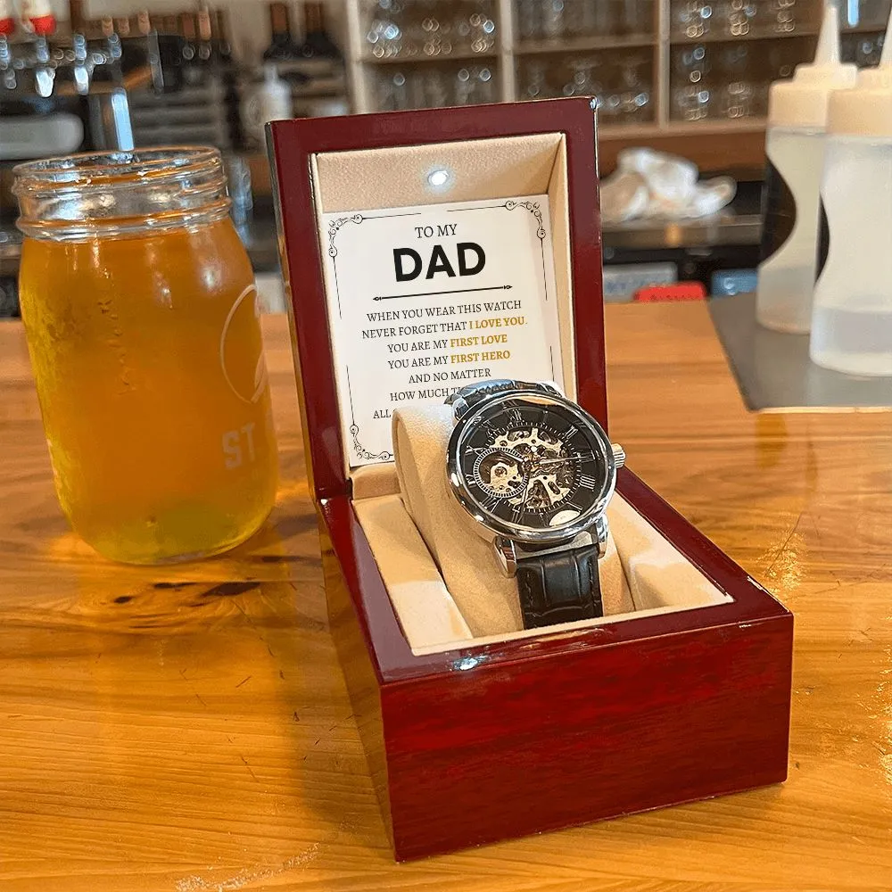 From Daughter | To My Dad - Never Forget That I Love You - Openwork Watch