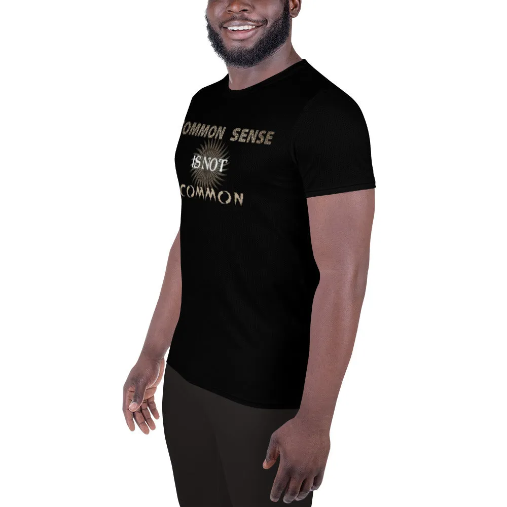 "Common Sense" Athletic T-Shirt