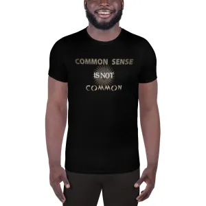 "Common Sense" Athletic T-Shirt
