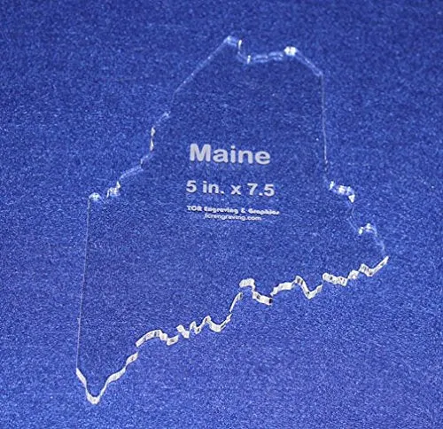 State of Maine Template 5" X 7.5" - Clear ~1/4" Thick Acrylic