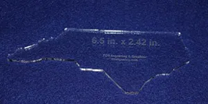State of North Carolina Template 6.5" X 2.42" - Clear ~1/4" Thick Acrylic
