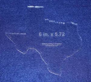 State of Texas Template 6" X 5.72" - Clear 1/4" Thick Acrylic
